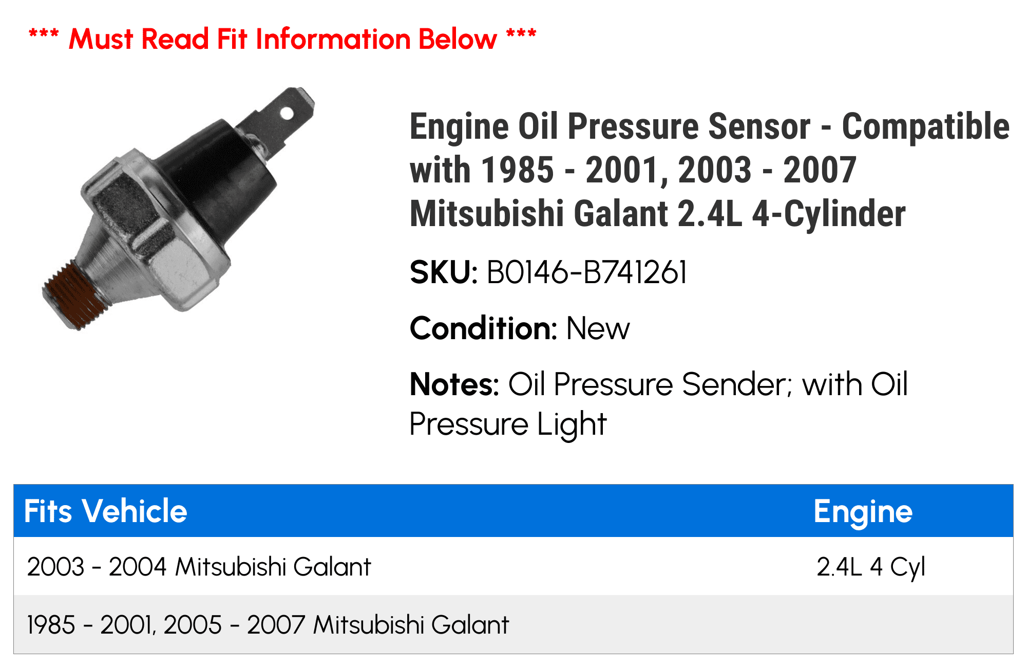 Engine Oil Pressure Sensor - Compatible with 1985 - 2001, 2003 - 2007 Mitsubishi Galant 2.4L 4-Cylinder 1986 1987 1988 1989 1990 1991 1992 1993 1994 1995 1996 1997 1998 1999 2000 2004