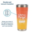 thumbnail image 4 of Camco Life is Better at The Campsite 20oz Painted Tumbler  Features Superior Heat and Ice Retention, Made of Kitchen-Grade Stainless Steel, and a Unique Design of Lifes a Trip! 53318, 4 of 6