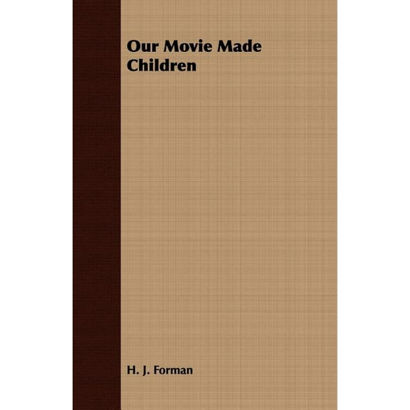 Our Movie Made Children, (Paperback)