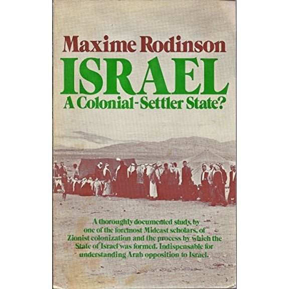 Pre-Owned Israel A Colonial Settler State?, 9780913460481, 0913460486, Paperback, 2nd Printing edition