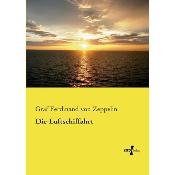 Die Luftschiffahrt, (Paperback)