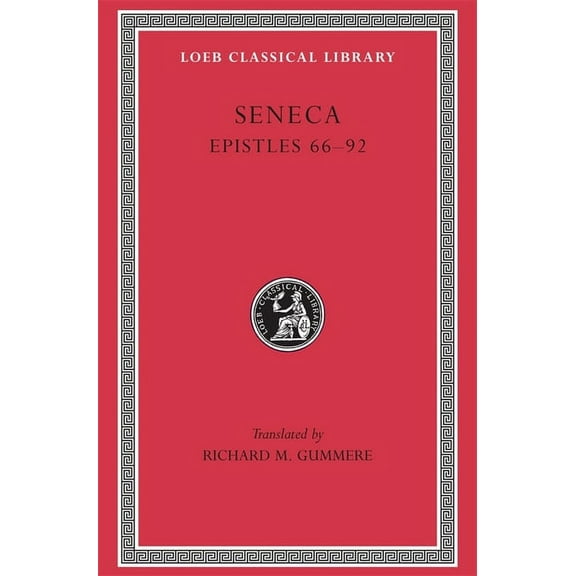 Loeb Classical Library: Epistles, Volume II: Epistles 66-92 (Hardcover)