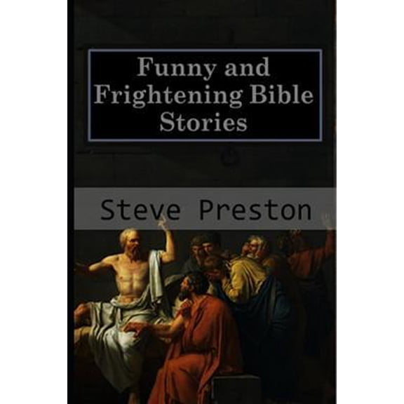 Funny and Frightening Bible Stories (Paperback)