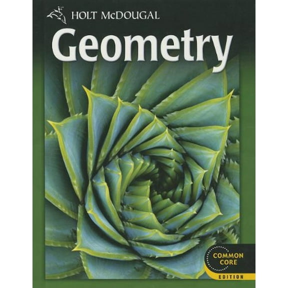 Pre-Owned Holt McDougal Geometry: Student Edition 2012 (Hardcover) 0547647093 9780547647098