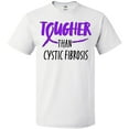 thumbnail image 3 of Inktastic Tougher than Cystic Fibrosis T-Shirt, 3 of 5