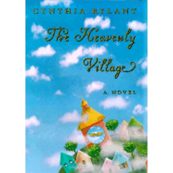 The Heavenly Village (Hardcover) by Cynthia Rylant