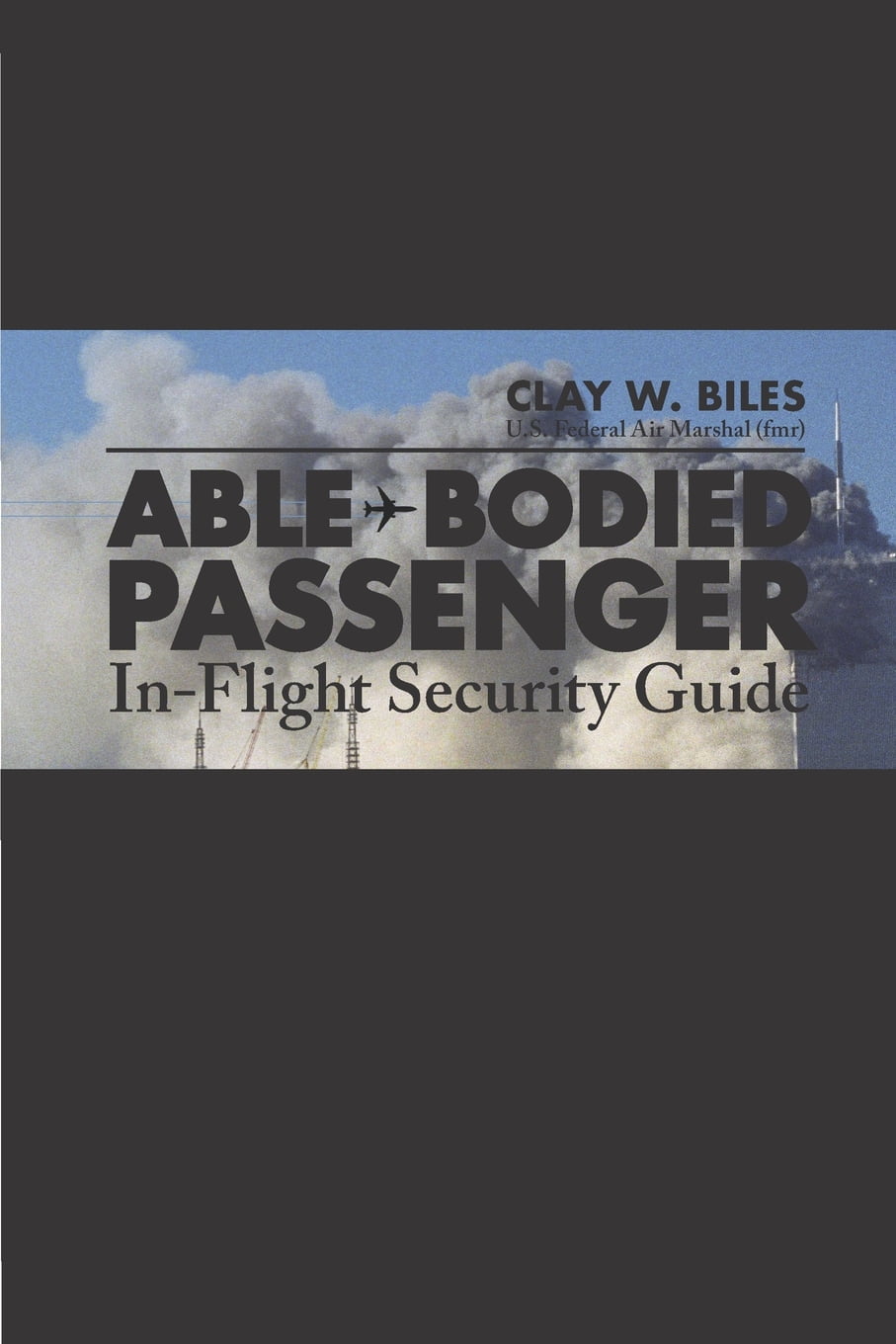 Able Bodied Passenger In Flight Security Guide Paperback Walmart 