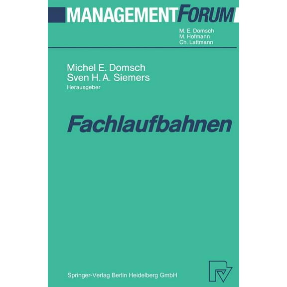 Management Forum Fachlaufbahnen, (Paperback)