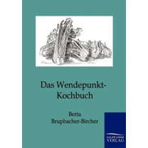 Das Wendepunkt-Kochbuch (Paperback)