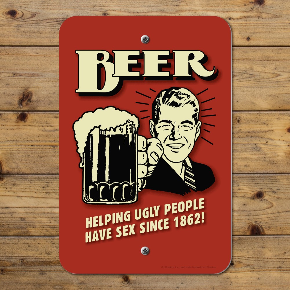 Beer Helping Ugly People Have Sex Since 1862 Funny Humor Retro Home Business Office Sign - image 4 of 7