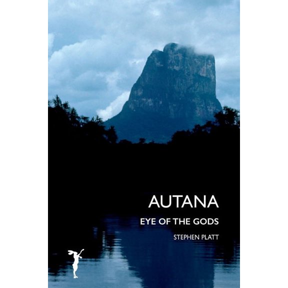 Autana: Eye of the Gods, (Paperback)