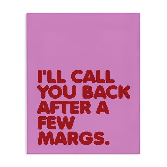 Stupell Industries Call You Back Funny Phrase Inspirational Painting Gallery Wrapped Canvas Art Print Wall Art, 16 x 20