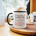 thumbnail image 2 of YHRJWN I Love You Gifts for Him Her, Boyfriend Girlfriend Christmas Gifts, Love Gifts for Him Her, When I Tell You I Love You Mug, Birthday Gifts for Boyfriend Girlfriend Husband Wife, 11 Oz, 2 of 5