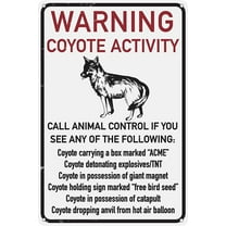 Warning Coyote Activity 12" x 8" Funny Tin Sign