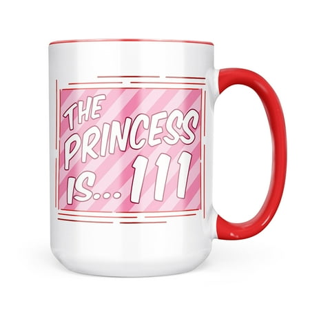 

Neonblond Princess is 111 Birthday in pink Mug gift for Coffee Tea lovers