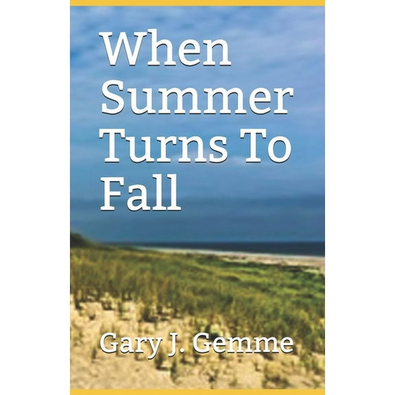 When Summer Turns To Fall (Paperback)