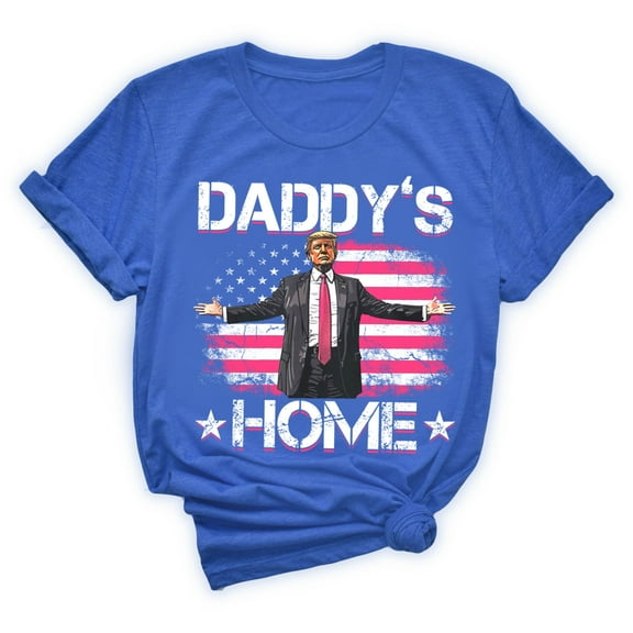 Daddy's Home Graphic T-Shirt - Unisex Short Sleeve Crewneck, Funny Patriotic Shirt for Men & Women - USA Made