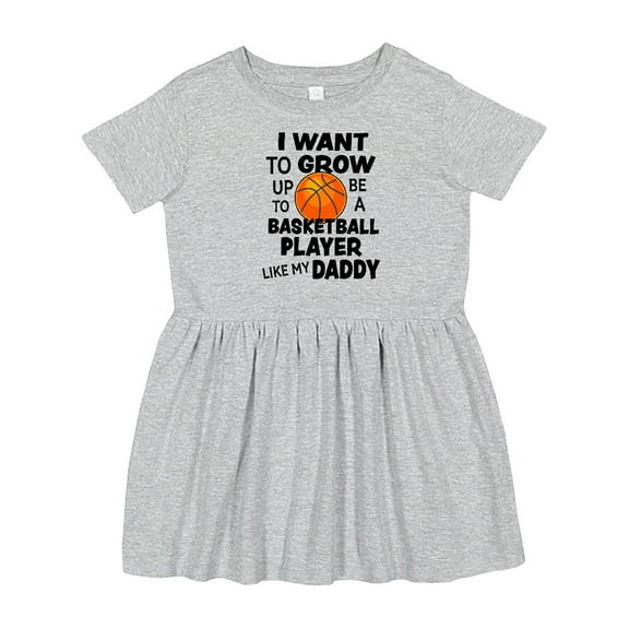 Inktastic I Want to Grow Up to Be a Basketball Player Like My Daddy Girls Toddler Dress