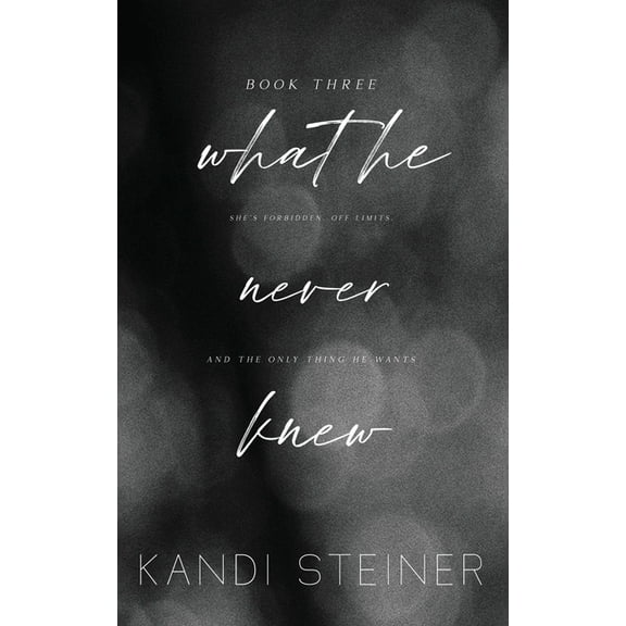 What He Never Knew: Special Edition, (Paperback)