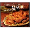 thumbnail image 1 of Pre-Owned Slow Cooker Magic in Minutes (Unknown) 0785391193 9780785391197, 1 of 1