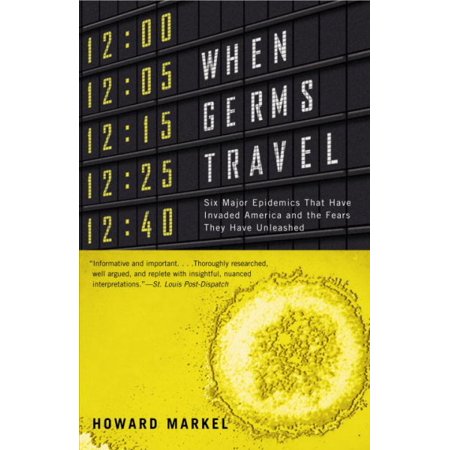 When Germs Travel Six Major Epidemics That Have Invaded