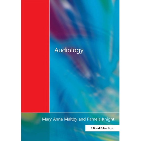Audiology: An Introduction for Teachers & Other Professionals, (Paperback)
