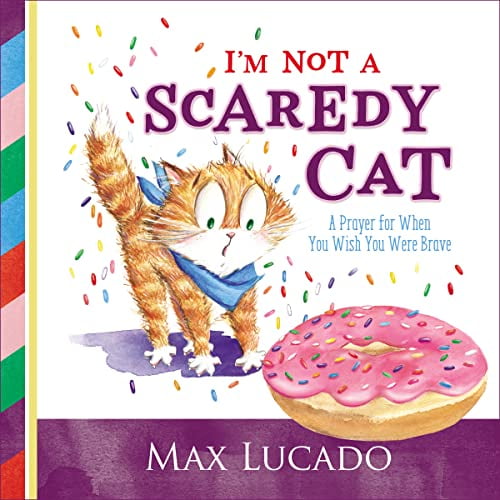 Pre-Owned Im Not a Scaredy Cat A Prayer for When Y (Board Book)