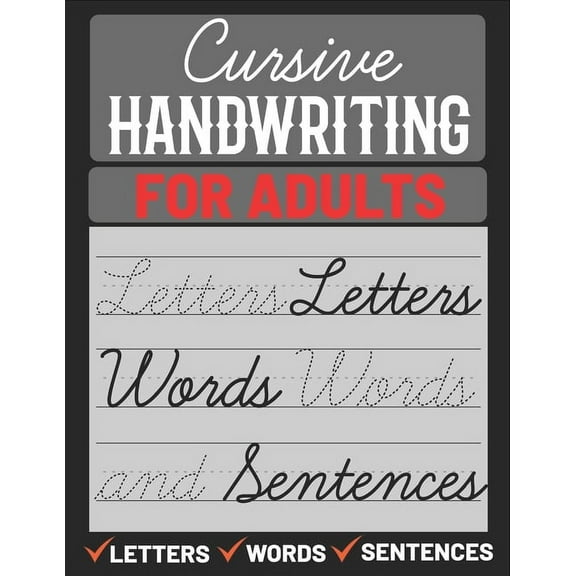 Cursive Handwriting for Adults: Cursive Handwriting Practice Paper for Adults, Learn Cursive Handwriting, (Paperback)