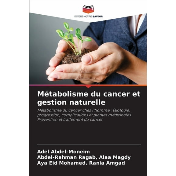 Métabolisme du cancer et gestion naturelle, (Paperback)