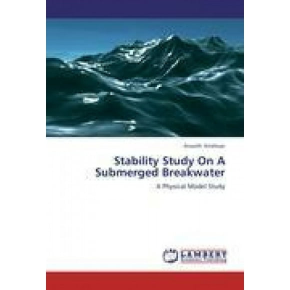 Stability Study on a Submerged Breakwater