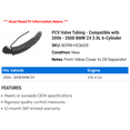 thumbnail image 2 of PCV Valve Tubing - Compatible with 2006 - 2008 BMW Z4 3.0L 6-Cylinder 2007, 2 of 2