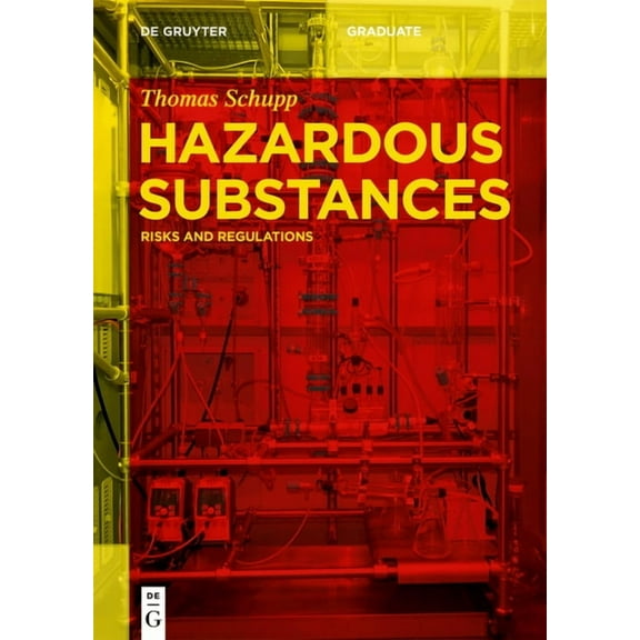 de Gruyter Textbook Hazardous Substances: Risks and Regulations, (Paperback)