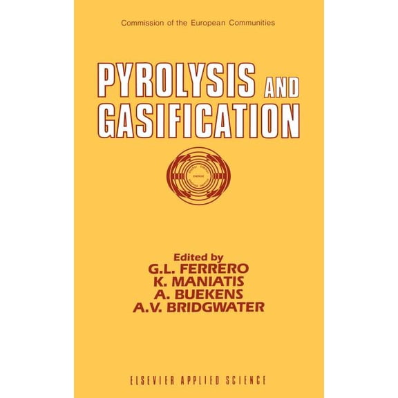 Pyrolysis and Gasification, (Hardcover)