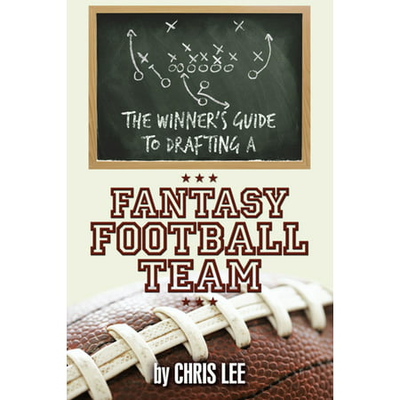 The Winner’S Guide to Drafting a Fantasy Football Team -
