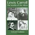 thumbnail image 4 of Lewis Carroll: les Mondes de Ses Alices (les Écrivains et Leurs Contextes), 4 of 5