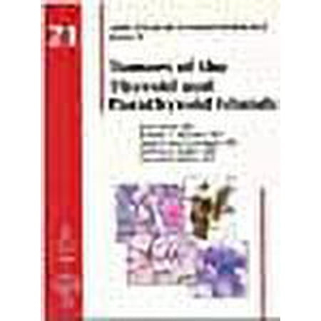 UPC: 9781933477329 | Tumors of the Thyroid Glands (Atlas of Tumor Pathology)