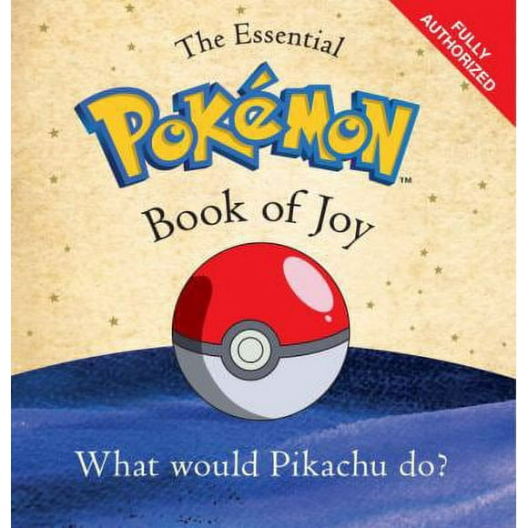 Pre-Owned The Essential Pok?mon Book of Joy (Paperback) 0399181482 9780399181481