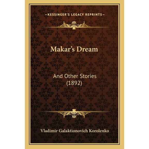 Makar's Dream: And Other Stories (1892), (Paperback)