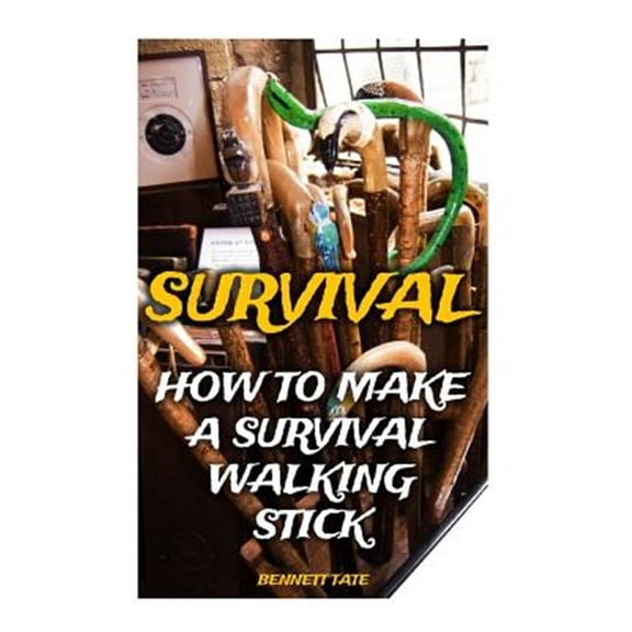 Survival : How to Make a Survival Walking Stick