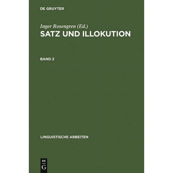Linguistische Arbeiten Satz und Illokution, Book 279, (Hardcover)