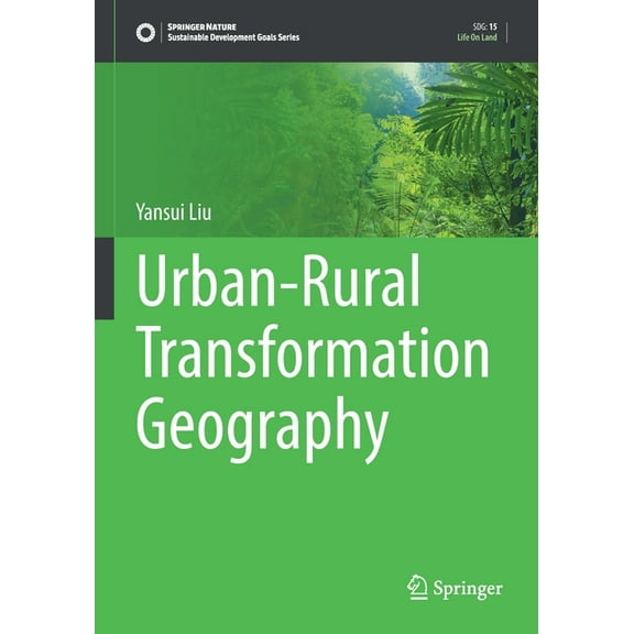 Sustainable Development Goals Urban-Rural Transformation Geography, (Paperback)