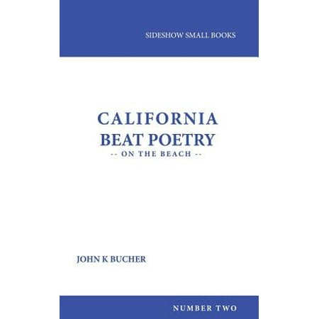 California Beat Poetry : On the Beach (Best Century Rides In California)