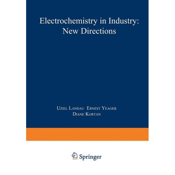 Electrochemistry in Industry: New Directions, (Paperback)