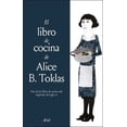 thumbnail image 1 of EL LIBRO DE COCINA DE ALICE B. TOKLAS ARIEL MEXICO ALICE B. TOKLAS, 1 of 2