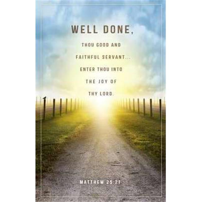 Bulletin-Well Done Thou Good And Faithful Servant-Path (Matthew 25:21 ...