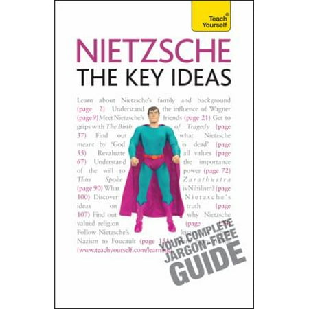 Nietzsche -- The Key Ideas: A Teach Yourself Guide (Teach Yourself: Reference) [Paperback - Used]