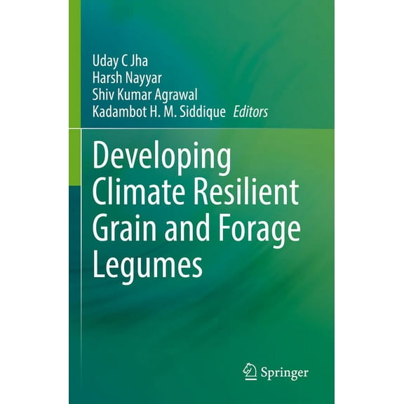 Developing Climate Resilient Grain and Forage Legumes, (Paperback)
