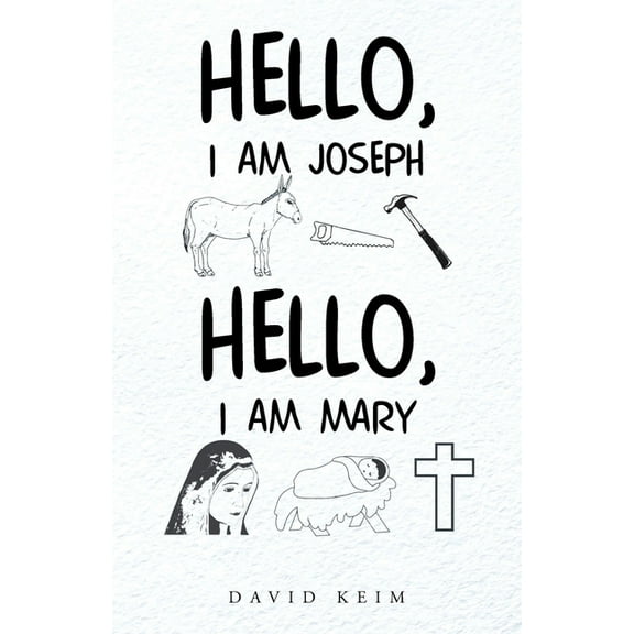 Hello, I Am Joseph - Hello, I Am Mary (Paperback)