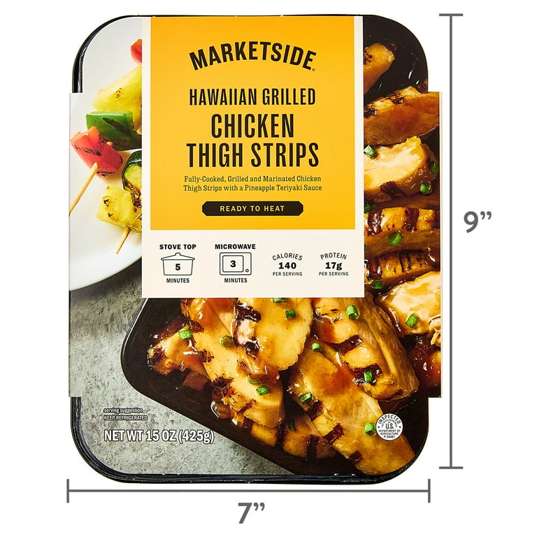 Marketside Hawaiian Grilled Chicken Thigh Strips 15 oz Ready to