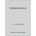 thumbnail image 1 of Pre-Owned Destination Universe (Unknown) 0425028143 9780425028148, 1 of 1